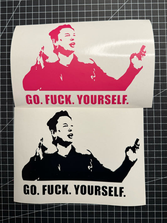 Aufkleber / Sticker - Elon Go F*ck Yourself